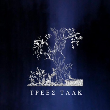 Trees Talk | Boomplay Music