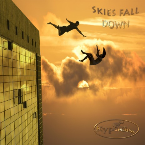 Skies fall down ft. Anhans | Boomplay Music