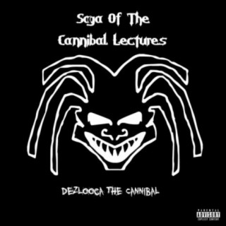 Saga of the Cannibal Lectures (Remastered)