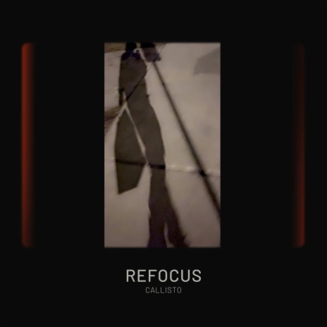 Refocus | Boomplay Music