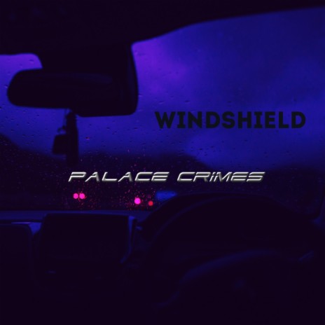 Windshield | Boomplay Music