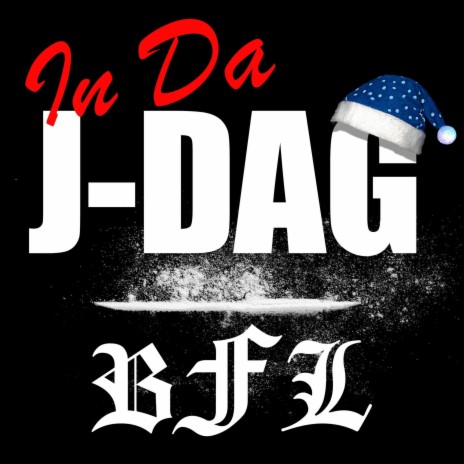 In da J-DAG | Boomplay Music