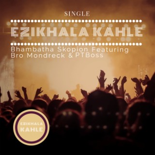 Ezikhala kahle (Main mix)