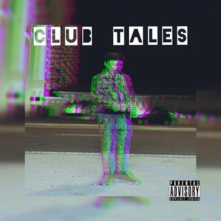 Club Tales