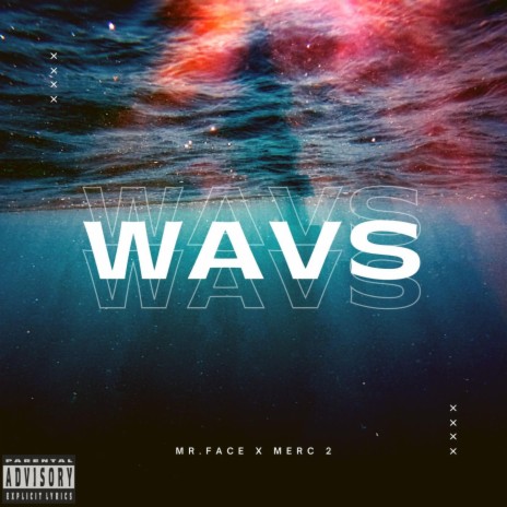 WAVS ft. Merc 2 | Boomplay Music