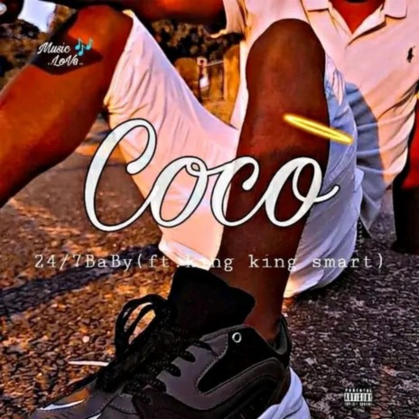24/7baby Coco ft. King smart