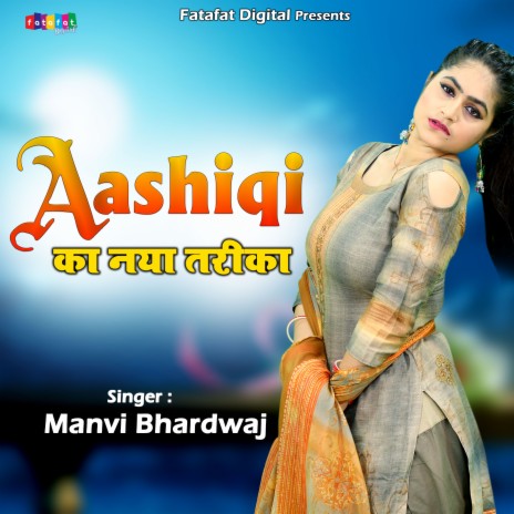 Aashiqi Ka Naya Tarika | Boomplay Music