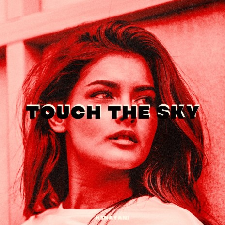 Touch the Sky