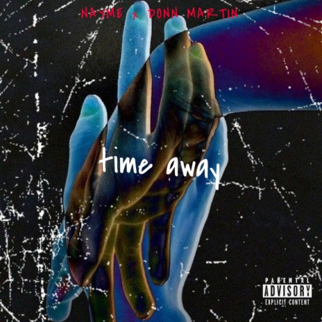 Time Away ft. Donn Martin | Boomplay Music