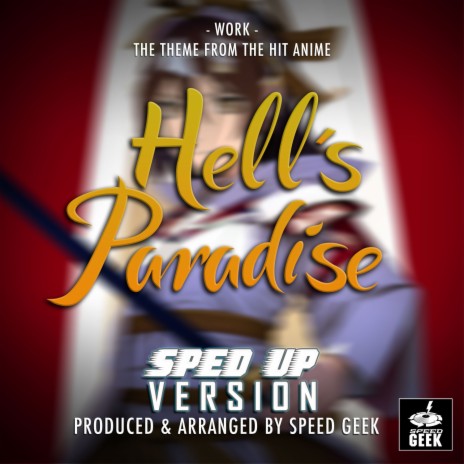 Work (From Hell's Paradise) (Sped-Up Version) | Boomplay Music