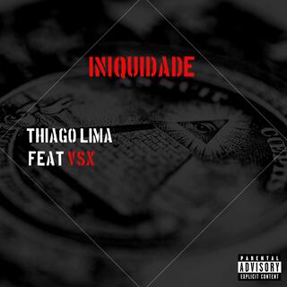 Iniquidade ft. VSX lyrics | Boomplay Music