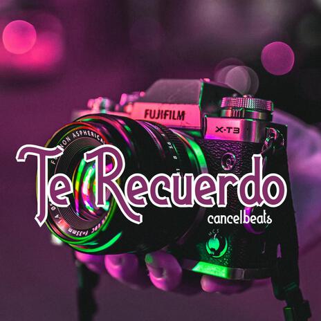 Te Recuerdo | Boomplay Music