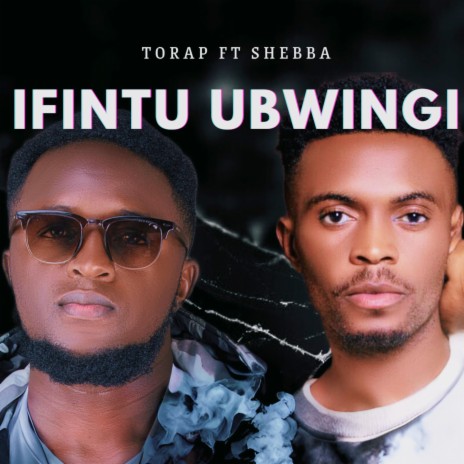 Ifintu Ubwingi ft. Shebba