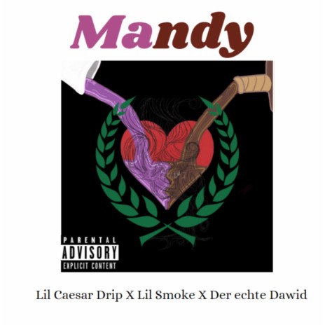 Mandy ft. Lil Smoke & Der Echte Dawid | Boomplay Music