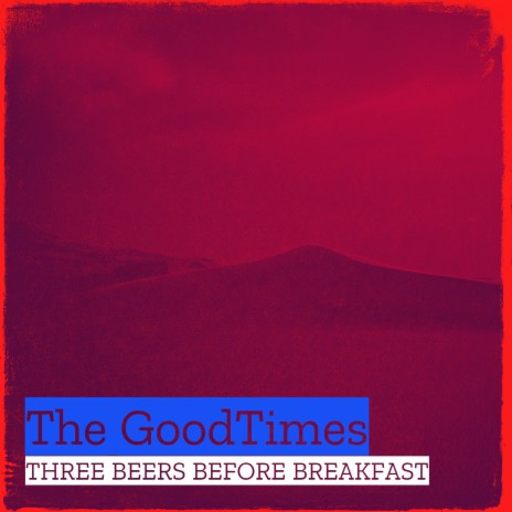 The GoodTimes | Boomplay Music