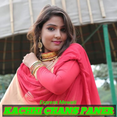 Kachhi chans paner | Boomplay Music