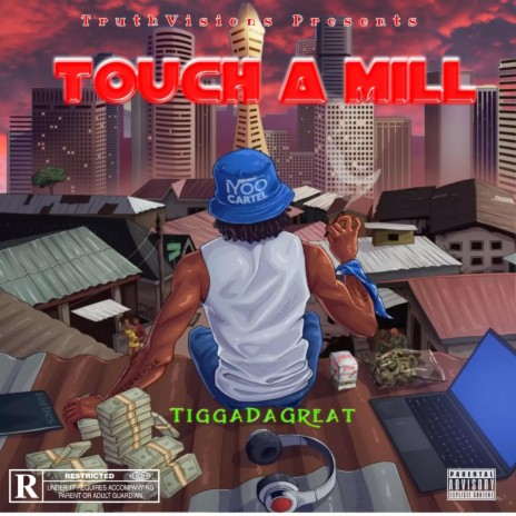 Touch A Mill | Boomplay Music