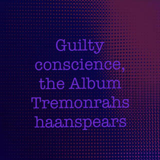 guilty conscience the album