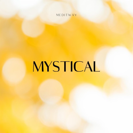 Mystical (Spa) ft. Guided Meditation & Meditation Awareness | Boomplay Music