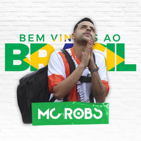 Bem Vindos ao Brasil | Boomplay Music