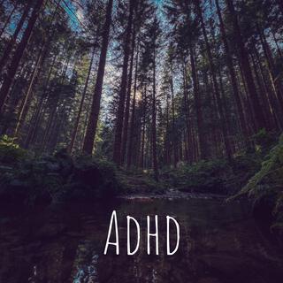 Adhd