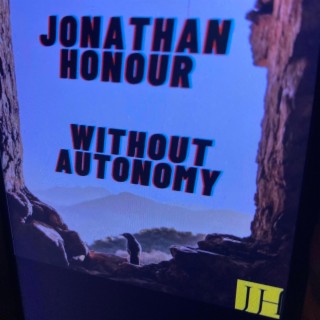 Without Autonomy