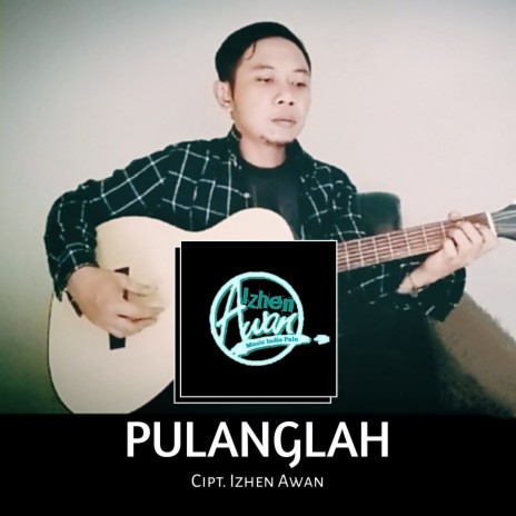 Pulanglah | Boomplay Music