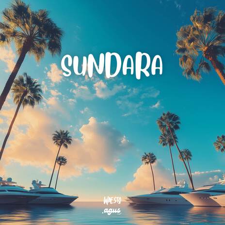 Sundara ft. Waesto | Boomplay Music