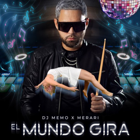 El Mundo Gira ft. MERARI | Boomplay Music