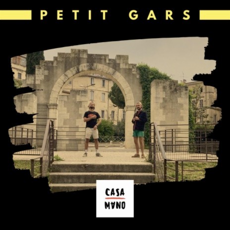 Petit Gars | Boomplay Music