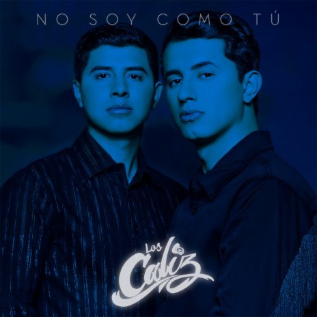 No Soy Como Tú | Boomplay Music