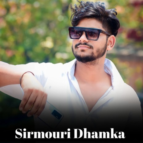 Sirmouri Dhamka ft. Jagdish | Boomplay Music