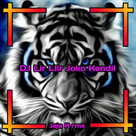 DJ Lir Llir Joko Kendil Viral | Boomplay Music