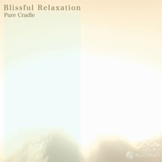Blissful Relaxation "Pure Cradle"