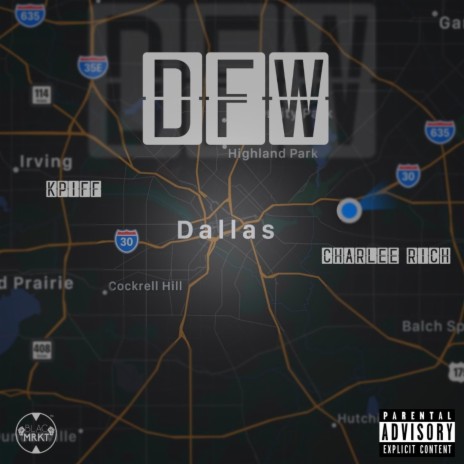 Dallas/DFW ft. Charlee Rich | Boomplay Music