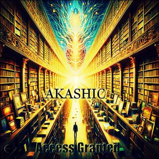 AKASHIC (Access Granted)