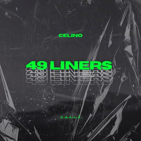 49 Liners | Boomplay Music