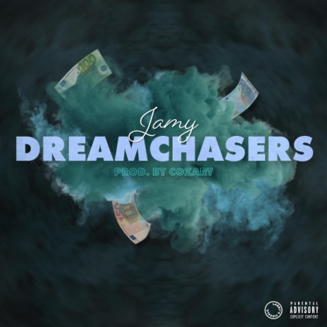 Dreamchasers | Boomplay Music