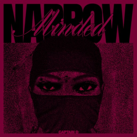 narrow minded | Boomplay Music