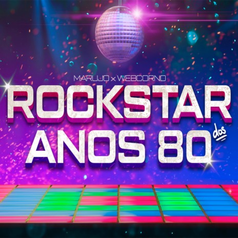 Rockstar dos anos 80 ft. WebCorno