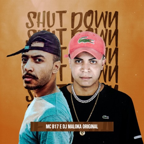 Shut Down | Boomplay Music