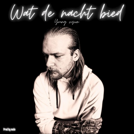 Wat De Nacht Bied | Boomplay Music