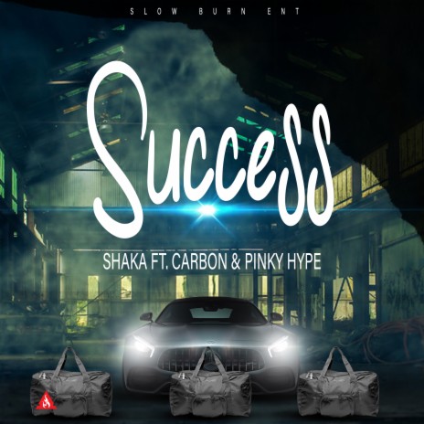 Success ft. Carbon & Pinky Hype