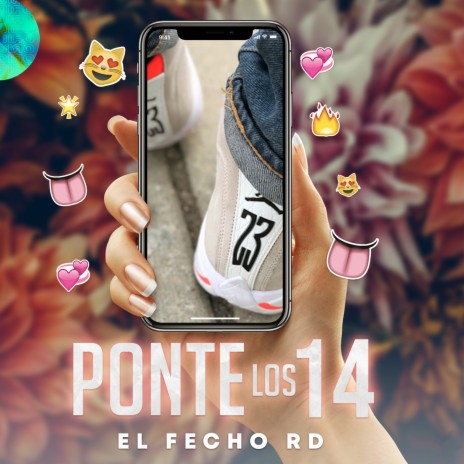 Ponte los 14 | Boomplay Music