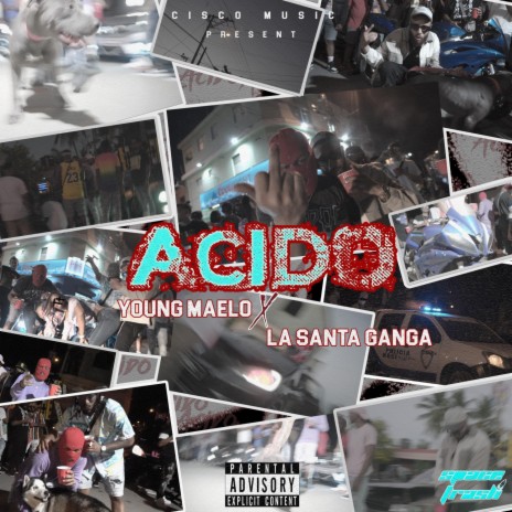 Acido ft. La Santa Ganga | Boomplay Music