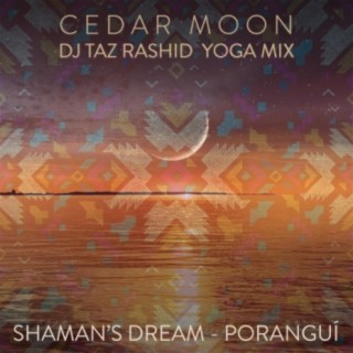 Cedar Moon (DJ Taz Rashid Yoga Mix)
