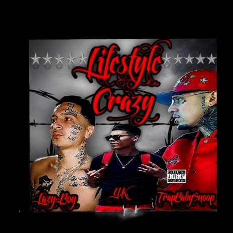 Lifestyle Crazy ft. Y.K. & Lazy-Boy | Boomplay Music