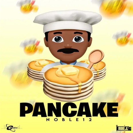 Pancake ft. Noble12 | Boomplay Music