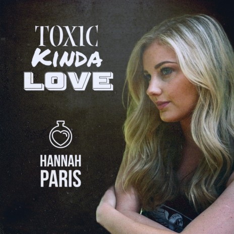 Toxic Kinda Love | Boomplay Music