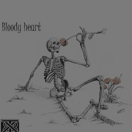 Bloody Heart | Boomplay Music